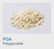 PGA
            Polyglycolide